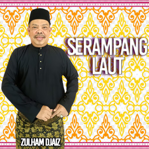 Zulham Djais的專輯Serampang Laut