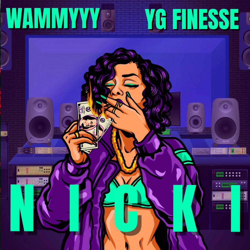 Nicki (feat. YG Finesse) (Explicit)