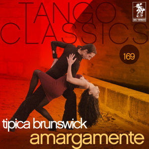 ดาวน์โหลดและฟังเพลง Amargamente พร้อมเนื้อเพลงจาก Tipica Brunswick