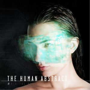 The Human Abstract的專輯Digital Veil