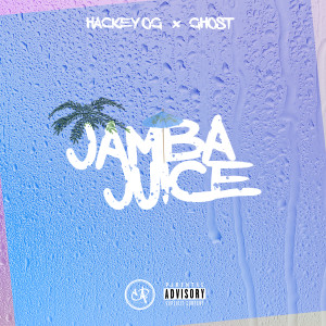 Jamba Juice (Explicit)