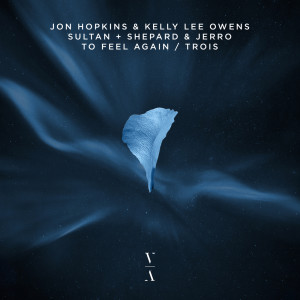 收聽Jon Hopkins的To Feel Again / Trois歌詞歌曲