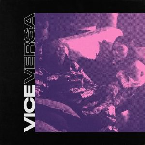 One Acen的專輯Vice Versa (feat. WSTRN)