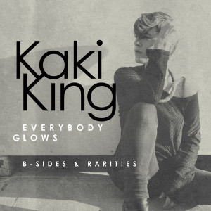 Album Everybody Glows: B-Sides & Rarities from Kaki King