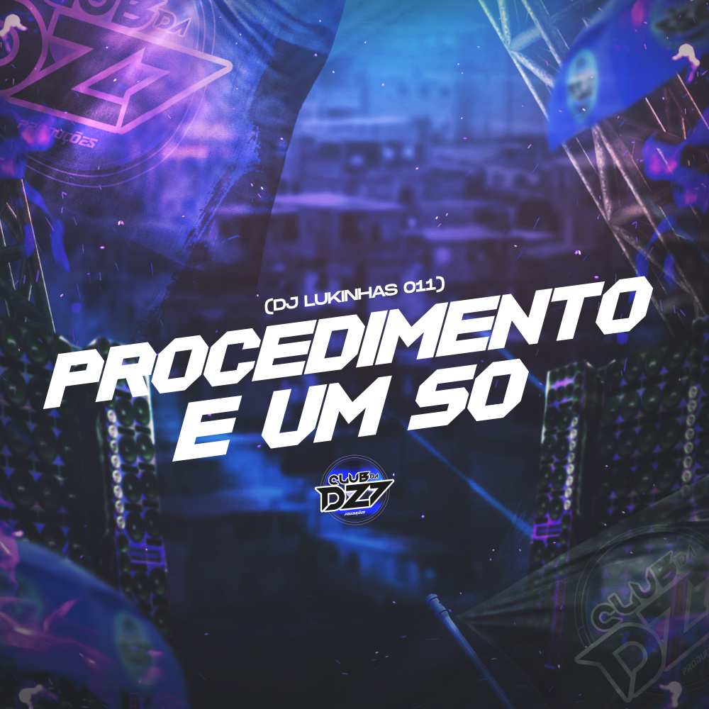 PROCEDIMENTO É UM SÓ (Explicit)