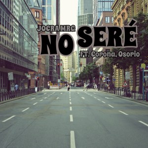 Album No seré (feat. Corona, Osorio) oleh Corona