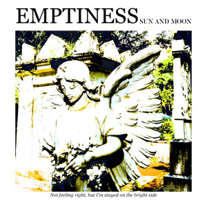 Album Emptiness from Sun and Moon