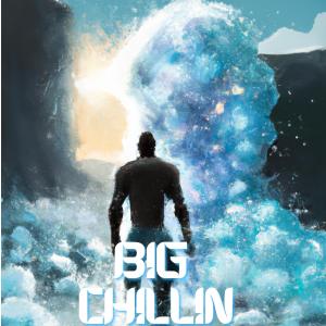 E2LiTE的專輯Big Chillin (Explicit)