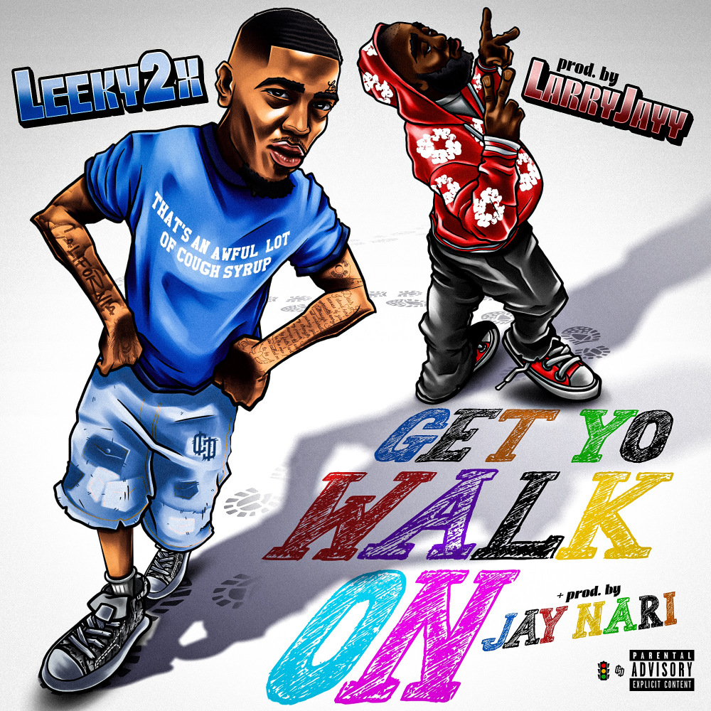 Get My Walk On (Explicit)