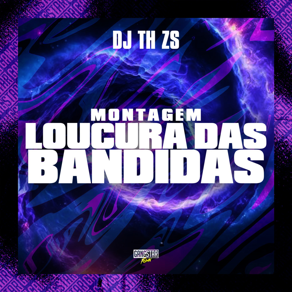 Montagem Loucura das Bandidas (Explicit)
