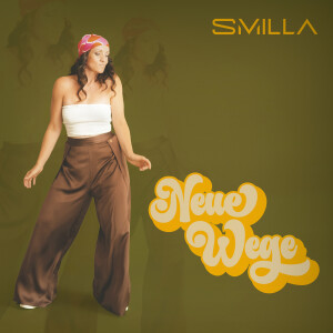 Dengarkan Neue Wege lagu dari Smilla dengan lirik