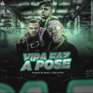Listen to Vira, Faz A Pose song with lyrics from Mandela