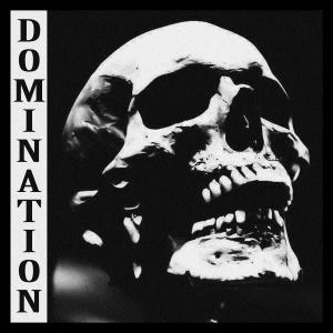 scxredplaya的專輯Domination