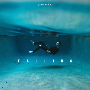 Listen to Falling song with lyrics from James Quick