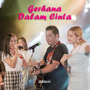 Listen to Gerhana Dalam Cinta song with lyrics from Fira Cantika