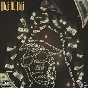 收聽I'm Kevon的Mills & Bills歌詞歌曲