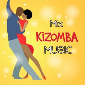 收听Music to Dance的Mix Kizomba Music歌词歌曲