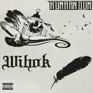 Album WIHOK oleh KUMARNDUM
