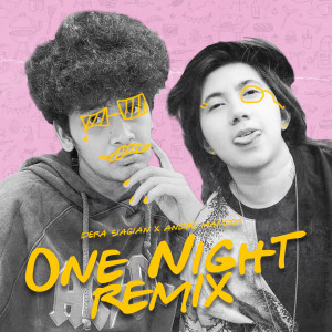 Album One Night (Sendeljer & Sapta Rendra Remix version) oleh Dera Siagian
