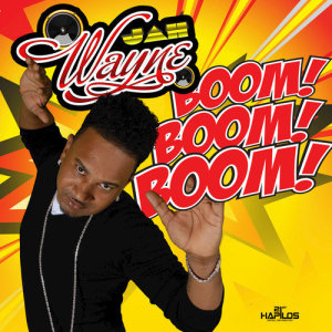 ดาวน์โหลดและฟังเพลง Boom Boom Boom พร้อมเนื้อเพลงจาก Jah Wayne