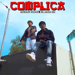 Listen to Complica (Explicit) song with lyrics from Bryant Flow