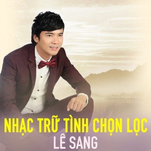 Listen to Ninh Bình Một Khúc Ca song with lyrics from Le Sang