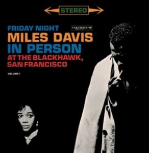 ดาวน์โหลดและฟังเพลง If I Were A Bell (Live at the Black Hawk, San Francisco, CA - April 21, 1961) (Live Album Version) พร้อมเนื้อเพลงจาก Miles Davis