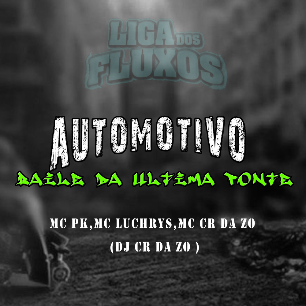 Automotivo Baile da Ultima Ponte