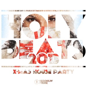 Album Holy Beats 2013 - X-Mas House Party from Various