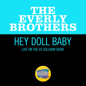 Hey Doll Baby (Live On The Ed Sullivan Show, August 4, 1957)