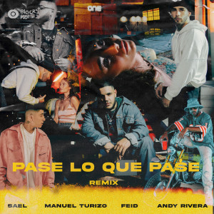 Album Pase Lo Que Pase (Remix) (Explicit) from Manuel Turizo