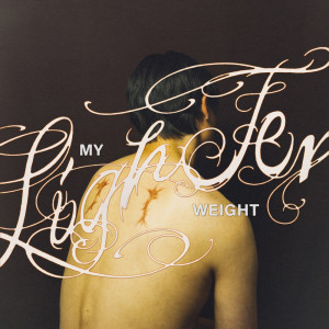 อัลบัม My Lighter Weight (Explicit) ศิลปิน Varas