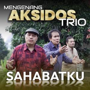 Album Sahabatku oleh Aksidos Trio