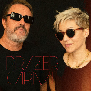 Album Prazer Carnal from Patricia Marx & Bruno E.