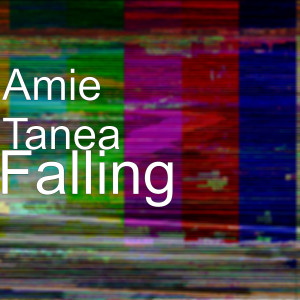 收聽Amie Tanea的Falling歌詞歌曲