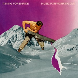 Aiming for Enrike的專輯Music for Working Out