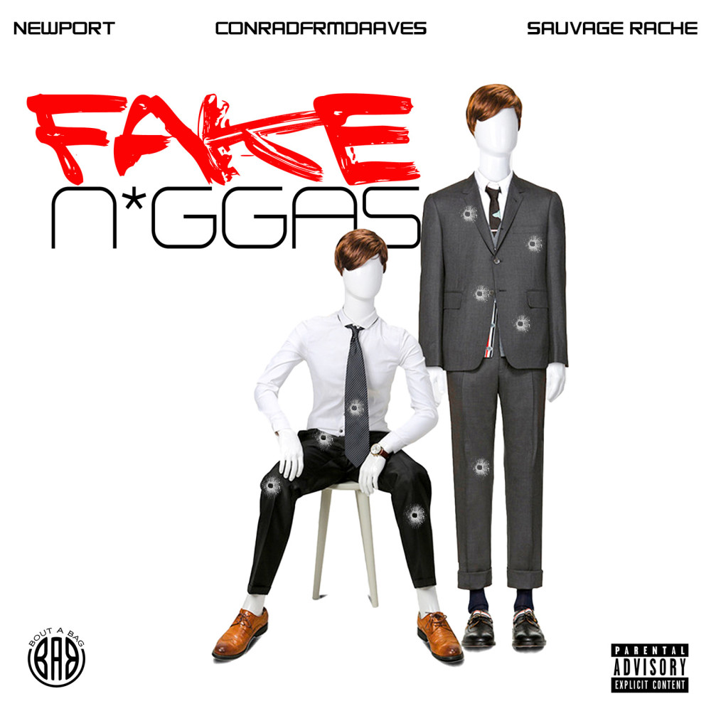 Fake NiggaS (Explicit)