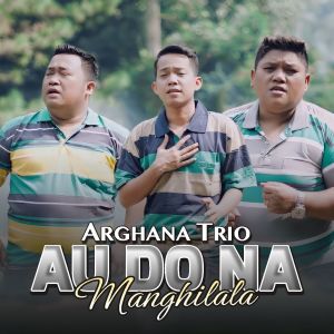 Album Au Do Na Manghilala from Arghana Trio