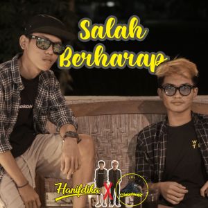 Listen to Salah Berharap song with lyrics from Wahyu Landax