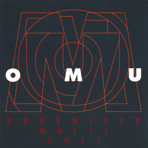 ORGANIZED MULTI UNIT dari OmU