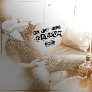 AK The Joke的專輯Jealous