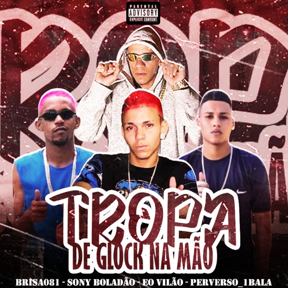 Tropa de Glock na Mão (Explicit)