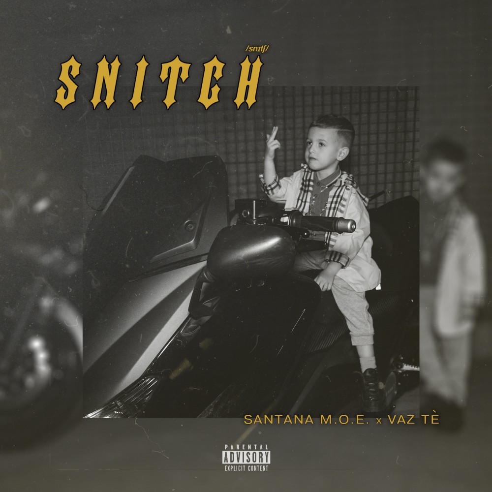 SNITCH? (Explicit)