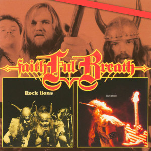 อัลบัม Rock Lions & Hard Breath ศิลปิน Faithful Breath