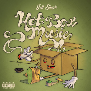 Album Hotbox Music (Explicit) from Jeff Skigh
