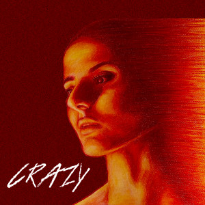 ดาวน์โหลดและฟังเพลง Crazy พร้อมเนื้อเพลงจาก Natalie Jane