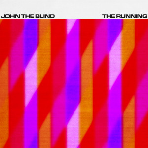 John The Blind的專輯The Running