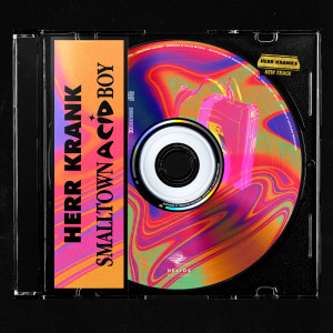 Listen to Smalltown Acid Boy song with lyrics from Herr Krank