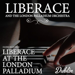 Album Oldies Selection: Liberace at the London Palladium oleh Liberace