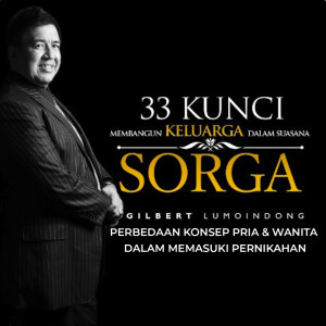 Dengarkan Perbedaan Konsep Pria & Wanita Dalam Memasuki Pernikahan lagu dari Gilbert Lumoindong dengan lirik